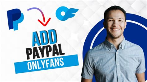 How to Add Paypal on Onlyfans (Best Method)